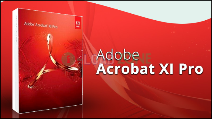 Adobe Acrobat xi Pro Full ตัว เต็ม ถาวร​ 11.0.23 | ฟรีถาวร 